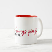 Tasse 2 Couleurs Citation Inspirationnelle En Blanc (Devant droit)