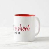 Tasse 2 Couleurs Citation Inspirationnelle En Blanc (Devant droit)