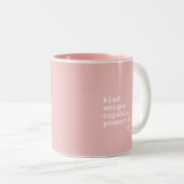 Tasse 2 Couleurs Citation Inspirationnelle rose et blanc (Devant droit)