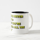 Tasse 2 Couleurs Citation ironique (Devant droit)