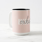 Tasse 2 Couleurs Citation moderne Pastel Pink Inhale Exhale (Devant gauche)