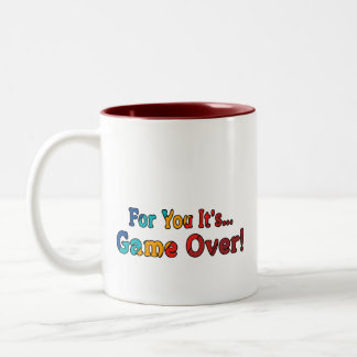 Tasse 2 Couleurs Coffee Cup "Pour toi, c'est fini"