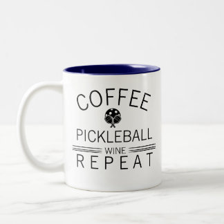 Tasse 2 Couleurs Coffee Pickleball Wine Repeat Funny Sports Player 