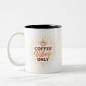Tasse 2 Couleurs Coffee Vibes Only – Boho Coffee Design (Gauche)