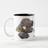 Tasse 2 Couleurs Collecteurs de minéraux de Hound Rock Funny (Gauche)