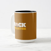 Tasse 2 Couleurs Collection Rock Collector Géologue Hobby Rock (Devant gauche)