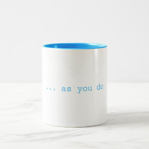 Tasse 2 Couleurs Comme vous attaquez
