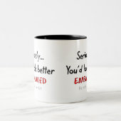 Tasse 2 Couleurs Conception drôle d'if de directeur des pompes (Centre)