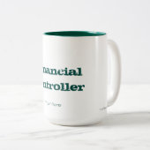 TASSE 2 COULEURS "CONTRÔLEUR FINANCIER " (Devant droit)