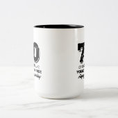 Tasse 2 Couleurs cool jeune 70e anniversaire citation paroles (Centre)