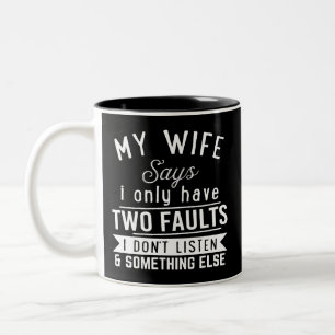Tasse 2 Couleurs Couples humour, Ma femme dit que je n'ai que deux
