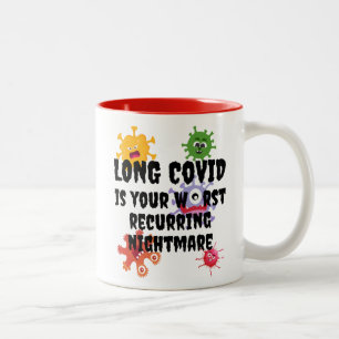 Tasse 2 Couleurs COVID LONG est votre pire cauchemar récurrent