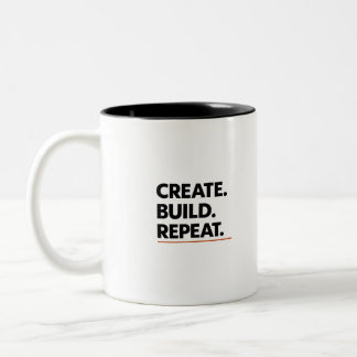 Tasse 2 Couleurs Créer. Construire. Répéter. Typographie minimale C