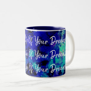 Tasse 2 Couleurs Créez la vie de vos rêves Citation inspirante