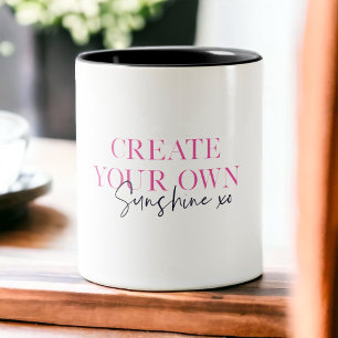 Tasse 2 Couleurs Créez Votre Propre Message Inspirant xo Sunshine