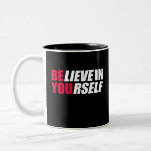 Tasse 2 Couleurs Crois en toi-même