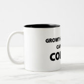 Tasse 2 Couleurs Croissance Et Confort Ne Peuvent Jamais Coexister (Gauche)