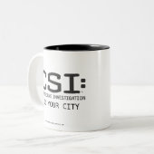 Tasse 2 Couleurs CSI/ajoutent votre ville (Devant gauche)