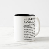 Tasse 2 Couleurs Custom Interventional Radiologist Definition Funny (Devant droit)