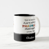 Tasse 2 Couleurs Custom Pharmacy Manager Awesome Funny (Devant droit)