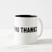 Tasse 2 Couleurs Décaf ? Non merci ! (Devant droit)