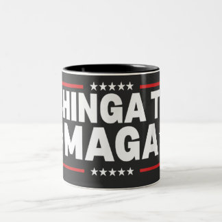 Tasse 2 Couleurs Déclaration de Chinga Tu MAGA