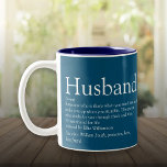 Tasse 2 Couleurs Définition du mari de style bleu moderne<br><div class="desc">Personnalisez votre mari spécial pour créer un cadeau unique pour les anniversaires,  anniversaires,  mariages,  Noël ou tout autre jour que vous voulez montrer combien il signifie pour vous. Une façon parfaite de lui montrer à quel point il est extraordinaire chaque jour. Conçu par Thisisnotme©</div>