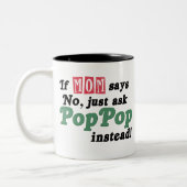 Tasse 2 Couleurs Demandez juste PopPop (Gauche)