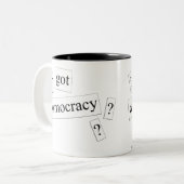 Tasse 2 Couleurs démocratie obtenue ? (Devant gauche)