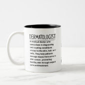 Tasse 2 Couleurs Dermatologue (Gauche)