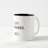 Tasse 2 Couleurs Désolé, je suis maladroit (Devant droit)