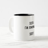 Tasse 2 Couleurs Désolé, je suis maladroit (Devant gauche)
