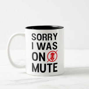 TASSE 2 COULEURS DÉSOLÉ J'ÉTAIS SUR MUTE, AMUSANT VIDÉO RENCONT