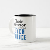 Tasse 2 Couleurs Directeur du choeur Pitch Police Chef du choeur (Devant gauche)