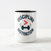 Tasse 2 Couleurs DIscipline Greater than Motivation- Gym Fitness  (Centre)