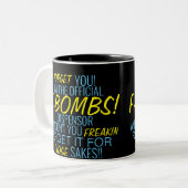 Tasse 2 Couleurs Distributeur officiel de bombes F (Devant gauche)