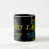 Tasse 2 Couleurs Distributeur officiel de bombes F (Centre)
