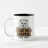 Tasse 2 Couleurs Dites non à Fur (Gauche)
