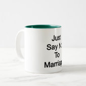 Tasse 2 Couleurs Dites Non Au Mariage (Devant gauche)