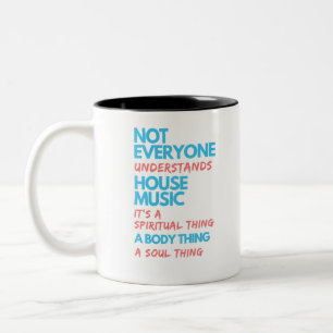 Tasse 2 Couleurs dj tout le monde ne comprend pas la musique house