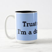 Tasse 2 Couleurs Doc. de Faites-moi confiance (Gauche)