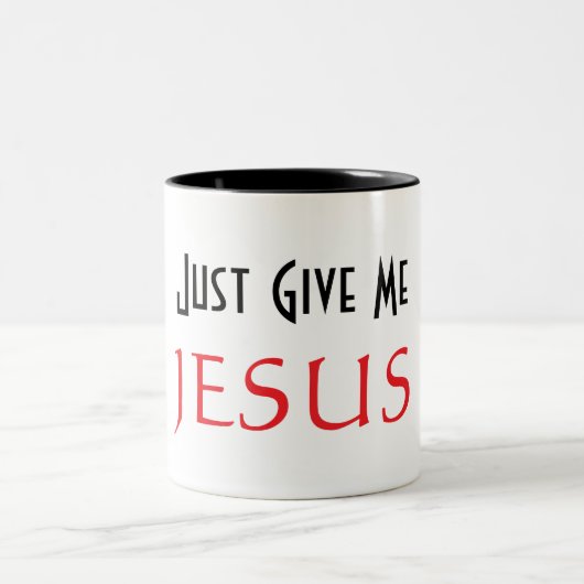 Tasse 2 Couleurs Donnez-moi simplement JÉSUS  (Centre)