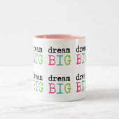 Tasse 2 Couleurs Dream Big (Centre)