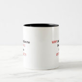 Tasse 2 Couleurs Droit de respect (Centre)