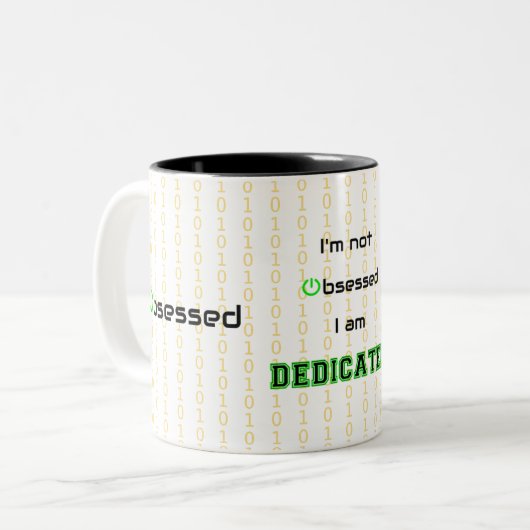 Tasse 2 Couleurs Drôle geek dévoué pas obsédée (Devant gauche)