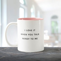 Drôle Humour Parlez Nerdy à moi Saint Valentin mig
