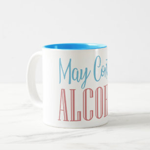 Tasse 2 Couleurs Drôle mai contenir de l'alcool