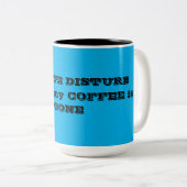 Tasse 2 Couleurs Drôle Ne Disturbe Pas (Devant droit)