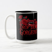 Tasse 2 Couleurs Drop Dead Gorgeous Tee (Gauche)