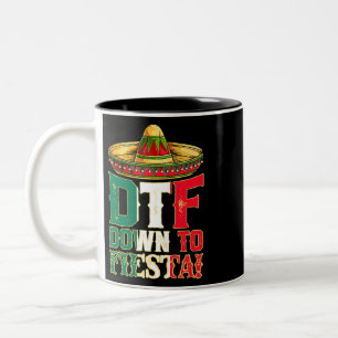 Tasse 2 Couleurs DTF Down To Fiesta Mexico Cinco de Mayo Men Mexica